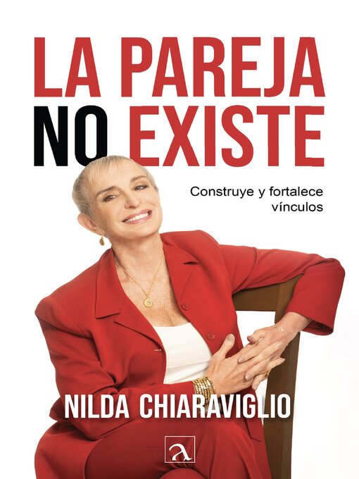 Detalles del título La pareja no existe de Nilda Chiaraviglio - Disponible